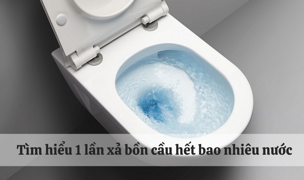 1-lan-xa-het-bao-nhieu-nuoc 1 lan xa het bao nhieu nuoc